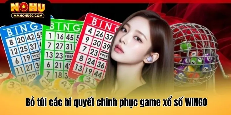 Bỏ túi các bí quyết chinh phục game xổ số WINGO